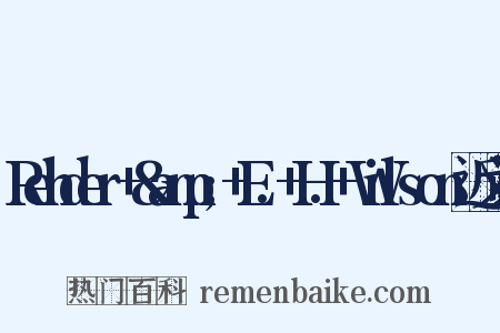 Rehder+&amp;+E.+H.+Wilson近义词是什么意思的图片